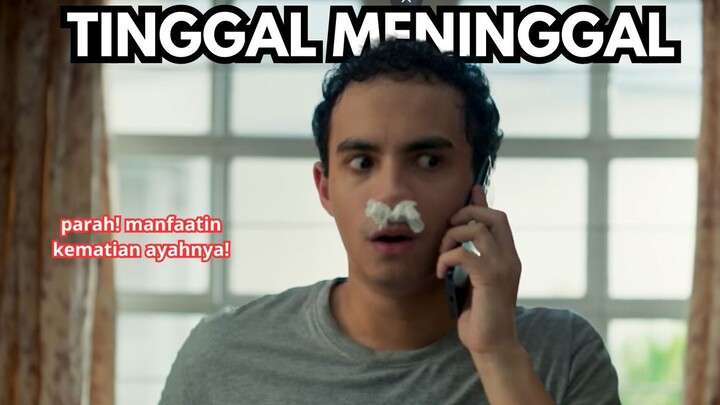 [Review] Tinggal Meninggal (2026): Manfaatkan Kematian Ayah Berujung Payah!