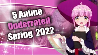 5 Anime Underrated Spring 2022