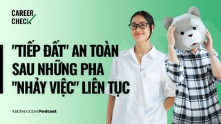 Career Check #2 |"Tiếp đất" an toàn sau những pha "nhảy việc" liên tục |Maggie Maggie,SwanBay