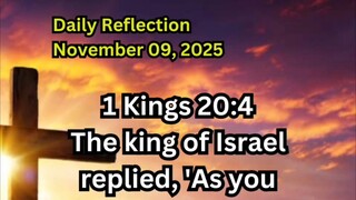 Daily Reflection November 09, 2025 #faith #bible #reflection