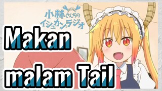 Makan malam Tail
