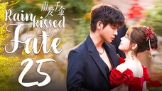 EP25/30 Rainkissed Fate (2025) [HardcodedSUB]