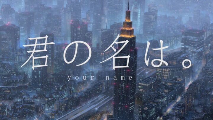 [Anime]MAD.AMV: Akhir "Your Name" yang Tidak Digunakan