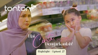 Hai ❤️ Dengarkanlah Episod 27