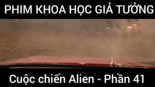 Phim khoa học giả tưởng, cuộc chiến Alien #41