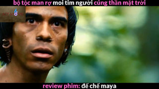 Nội dung phim : Đế chế maya phần 1 #Review_phim_hay