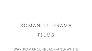 Romantic drama films video