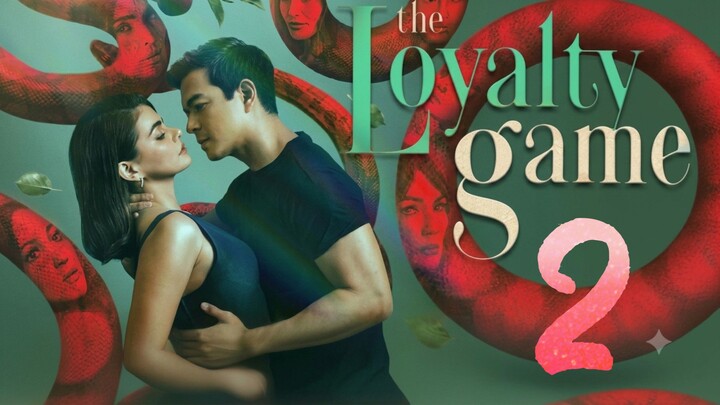 The Loyalty Game 🇵🇭 | EYES | EPISODE 02