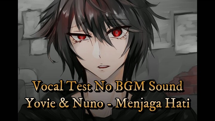Herashel Short Song Clip No BGM Sound - Menjaga Hati: Yovie & Nuno