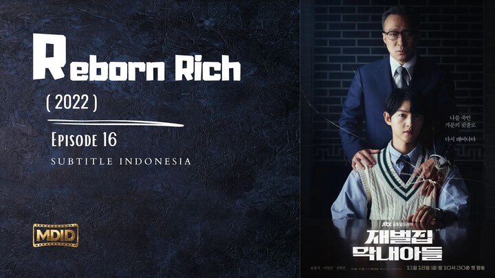 Reborn Rich (2022) EP-16