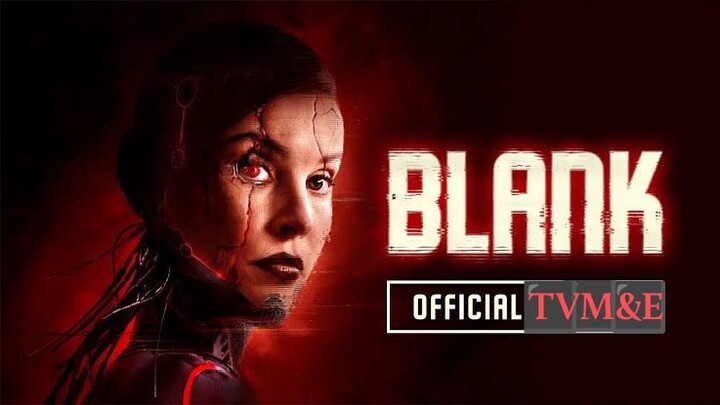 BLANK (2022) ' SCI-FI *