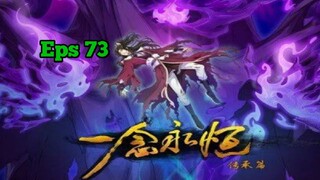 Yi Nian Yong Heng S2 Episode 73 Sub Indo