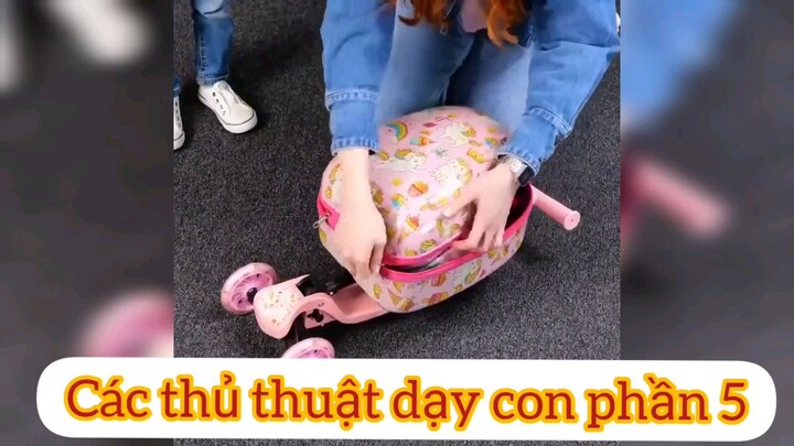 các thủ thuật dạy con p5