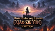 Balada Dendam yang Terpendam (XIAO ZIE YUN) By RAFZY MUSIC