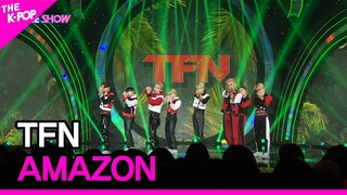 TFN, AMAZON [THE SHOW 221122]