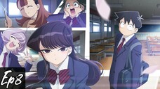 Komi Can't Communicate S1 Ep8 Eng Sub