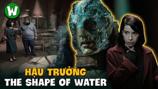 The Shape Of Water Đã Được Tạo Ra Như Thế Nào?