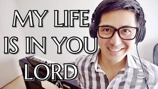 【ピアノカバー】 My Life is in You Lord-Don Moen-PianoArr.Trician-PianoCoversPPIA