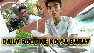 DAILY ROUTINE KO SA BAHAY |5