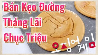 Bán Kẹo Đường Tháng Lãi Chục Triệu