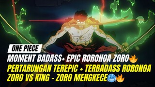 Pertempuran Zoro Paling epic lawan King - Kekuatan Katana nya Itu loh🔥🥶