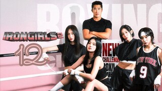 [END] Iron Girls Season 2 Episode 12 [Eng sub]