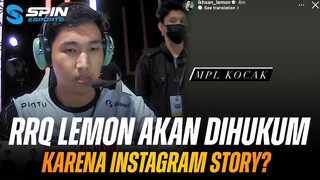 APAKAH RRQ LEMON MEMANG KENA HUKUM OLEH MPL KARENA IG STORY NYA? INI PENJELASAN LEMON!