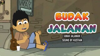 NYANYI BUDAK JALANAN