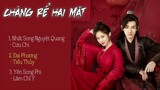 [Full-Playlist] Chàng Rể Hai Mặt OST 《双面赘婿 OST》My Bossy Wife OST
