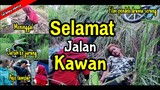 SELAMAT JALAN KAWAN (film sedih drama serang) | BINONG CINEMA