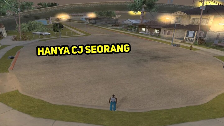 Begini Jadinya Kalau Kalian SENDIRIAN Di GTA San Andreas