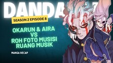 Dandadan Season 2 Episode 8 : Okarun & Aira vs Hantu Foto Ruang Musik