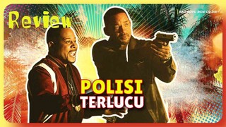 BAD BOYS: RIDE OR DIE – MOVIE REVIEW | Kembalinya Duo Legendaris dengan Aksi Seru dan Humor Konyol..