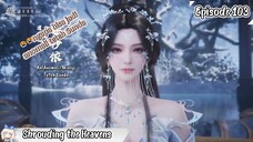 Shrouding the Heavens Eps 103