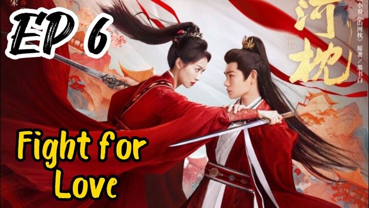 [ENG] EP 6 Fight for Love
