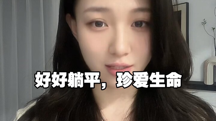 Just chill and lie flat—cherish your life!