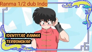Identitas Ranma terbongkar bahwa dia adalah Laki Laki