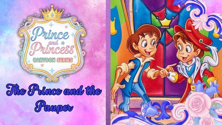 [Prince and Princess Cartoon Series] The Prince and the Pauper (1994)