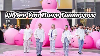 【路演组】I'll See You There Tomorrow-TXT 舞蹈翻跳路演