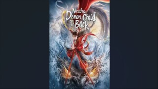 Nezha: Demon Child is Back นาจา การกลับมาของเด็กปีศาจ (2024)