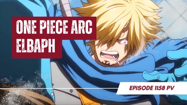 One Piece (2026) Ep 1158 | “Eksplorasi Negeri Misterius! Rahasia Dewa Matahari!”
