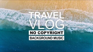 Roa - Seashore | Travel Vlog Background Music | Vlog No Copyright Music | Free To Use Music