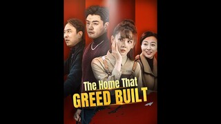[EN SUB] The Home That Greed Built EP.41-50 #SHORT DRAMA