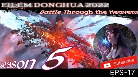 BATTLE THROUGH THE HEAVENS-BTTH_S5--2022--E17--720p