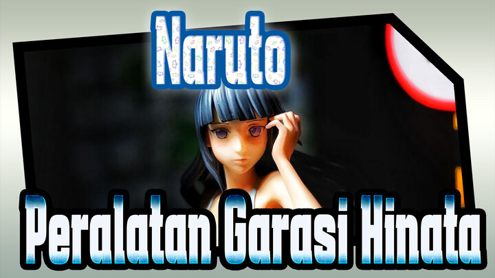 [Naruto] Peralatan Garasi Hinata, Pembongkaran Kotak, Studio MINI