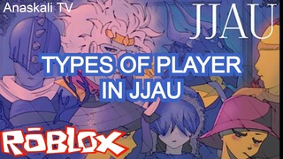 5 Types of Player in JoJo's Alternate Universe [ALPHA] | Roblox JOJO (JJAU)