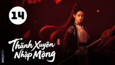 Tập 14| Thanh Xuyên Nhập Mộng - Qingchuan's Veil of Vengeance (Hiểu Đình, Lịch Kiệt...)