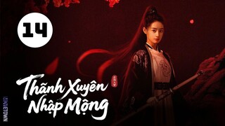 Tập 14| Thanh Xuyên Nhập Mộng - Qingchuan's Veil of Vengeance (Hiểu Đình, Lịch Kiệt...)