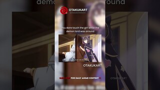 You dare touch the girl while the demon lord was around #anime #shorts #animeedits #animememes