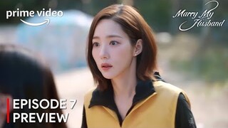 Marry My Husband Episode 7 Preview | Park Min Young [ENG SUB]